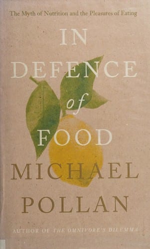 In Defense of Food by Michael Pollan — book cover