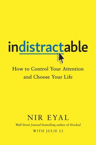 Indistractable by Nir Eyal — book cover