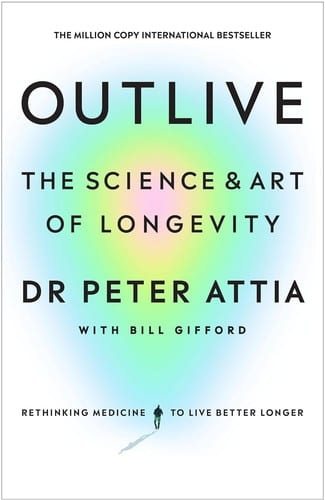 Outlive by Peter Attia — book cover