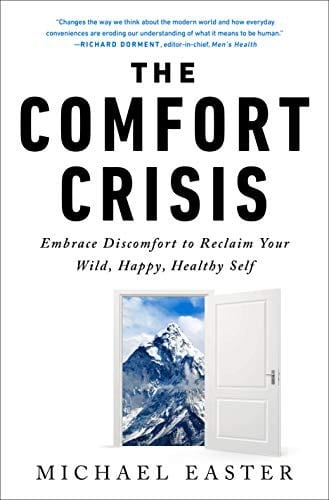 The Comfort Crisis by Michael Easter — book cover